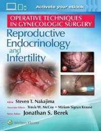 Operative Techniques in Gynecologic Surgery: REI : Reproductive, Endocrinology and Infertility