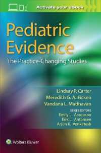 Pediatric Evidence : The Practice-Changing Studies