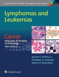 Lymphomas and Leukemias : Cancer: Principles & Practice of Oncology， 10th edition