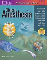 臨床麻酔学（第８版）<br>Clinical Anesthesia, 8e: Print + Ebook with Multimedia -- Hardback （8 ed）