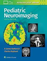 Barkovich小児脳画像診断（第６版）<br>Pediatric Neuroimaging （6TH）