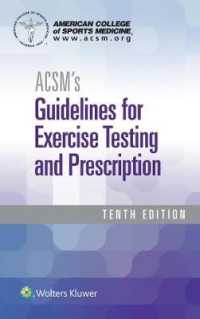 ACSM運動処方の指針（第１０版）<br>ACSM's Guidelines for Exercise Testing and Prescription （10TH）