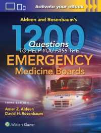 Aldeen and Rosenbaum's 1200 Questions to Help You Pass the Emergency Medicine Boards （3RD）