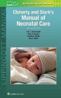 クローティ＆スターク新生児ケア・マニュアル（第８版）<br>Cloherty and Stark's Manual of Neonatal Care -- Paperback / softback （8 ed）