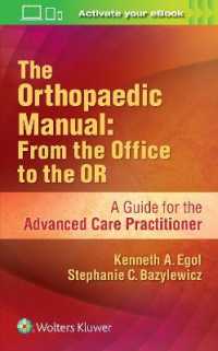 The Orthopaedic Manual: from the Office to the OR