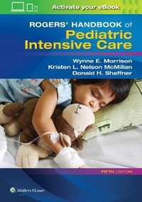 ロジャース小児集中治療ハンドブック（第５版）<br>Rogers' Handbook of Pediatric Intensive Care （5TH）