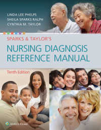スパークス＆テイラー看護診断レファレンスマニュアル（第１０版）<br>Sparks & Taylor's Nursing Diagnosis Reference Manual (Nursing Diagnosis Reference Manual) （10 PAP/PSC）