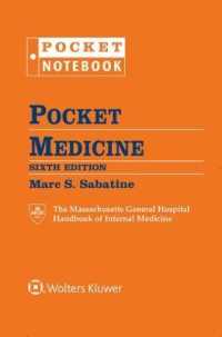 ポケット内科学：MGH内科学ハンドブック（第６版）<br>Pocket Medicine : The Massachusetts General Hospital Handbook of Internal Medicine (Pocket Notebook) （6 POC LSLF）