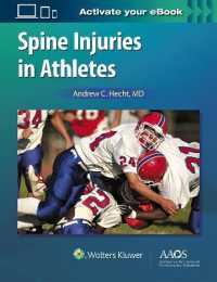 アスリートの脊椎損傷<br>Spine Injuries in Athletes: Print + Ebook with Multimedia (Aaos - American Academy of Orthopaedic Surgeons)