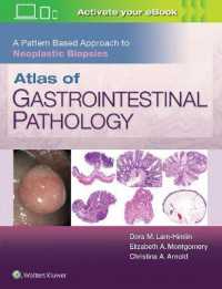 胃腸病理学アトラス<br>Atlas of Gastrointestinal Pathology: A Pattern Based Approach to Neoplastic Biopsies