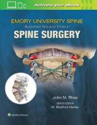 エモリー大学の脊椎外科図解テクニック<br>Emory's Illustrated Tips and Tricks in Spine Surgery
