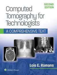Computed Tomography for Technologists: A Comprehensive Text （2ND）