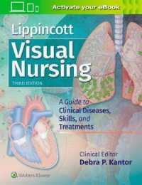 Lippincott Visual Nursing : A Guide to Clinical Diseases， Skills， and Treatments