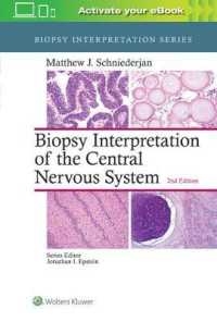 中枢神経系生検の解釈（第２版）<br>Biopsy Interpretation of the Central Nervous System (Biopsy Interpretation Series) （2ND）