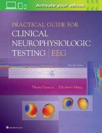 臨床神経生理学テスト実践ガイド：EEG（第２版）<br>Practical Guide for Clinical Neurophysiologic Testing: EEG （2ND）