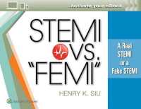 STEMI vs. 'FEMI' : A Real STEMI or a Fake STEMI