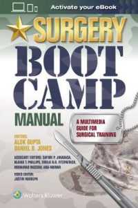 外科手術室マニュアル<br>Surgery Boot Camp Manual : A Multimedia Guide for Surgical Training