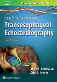 経食道心エコー検査への実践的アプローチ（第４版）<br>A Practical Approach to Transesophageal Echocardiography （4TH）