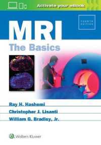 MRIの基礎（第４版）<br>MRI: the Basics （4TH）