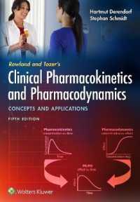 臨床薬物動態学・薬力学：概念と応用（第５版）<br>Rowland and Tozer's Clinical Pharmacokinetics and Pharmacodynamics: Concepts and Applications （5TH）