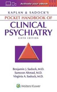 カプラン＆サドック臨床精神医学ポケット・ハンドブック（第６版）<br>Kaplan & Sadock's Pocket Handbook of Clinical Psychiatry （6TH）