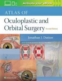 眼形成眼窩外科アトラス（第２版）<br>Atlas of Oculoplastic and Orbital Surgery （2ND）