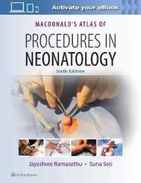 マクドナルド新生児学アトラス（第６版）<br>MacDonald's Atlas of Procedures in Neonatology （6TH）