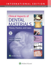 歯科材料の臨床的側面（第５版）<br>Clinical Aspects of Dental Materials : Theory, Practice, and Cases -- Paperback / softback （Fifth, Int）