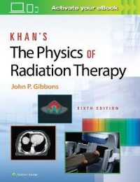 カーン放射線療法物理学（第６版）<br>Khan's the Physics of Radiation Therapy （6TH）