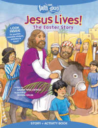 Jesus Lives! : The Easter Story (Faith That Sticks) （ACT CLR ST）
