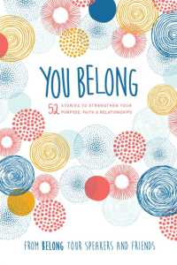 You Belong : 52 Stories to Strengthen Your Purpose, Faith & Relationships (Belong) -- Hardback (English Language Edition)