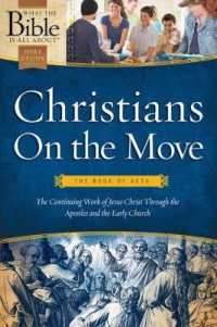 Christians on the Move : The Book of Acts (What the Bible Is All about)