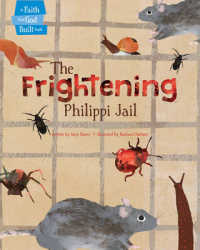 The Frightening Philippi Jail (A Faith That God Built Book)