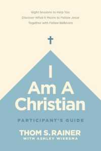 I Am a Christian Participant's Guide
