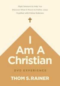 I Am a Christian Dvd Experience : Eight Sessions to Help You Discover What It Means to Follow Jesus Together with Fellow Believers （DVD）
