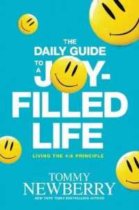 Daily Guide to a Joy-Filled Life, the : Living the 4:8 Principle