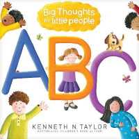 Big Thoughts for Little People ABC (Big Thoughts for Little People) （Board Book）