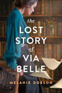 Lost Story of Via Belle, the