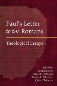 Paul's Letter to the Romans : Theological Essays