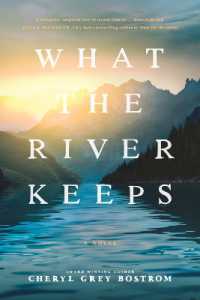 What the River Keeps