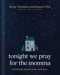 Tonight We Pray for the Momma : 100 Midnight Mom Devotions and Prayers