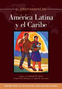 El Cristianismo En America Latina Y El Caribe (Center for the Study of Global Christianity)