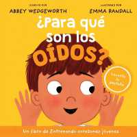 Para Que Son Los Oidos? (Entrenando Corazones J������venes) （Board Book）