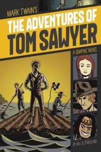 The Adventures of Tom Sawyer : A Graphic Novel (Graphic Revolve: Common Core Editions)