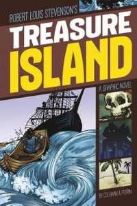 Robert Louis Stevenson's Treasure Island (Graphic Revolve) （Reissue）