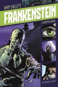 Frankenstein : A Graphic Novel (Graphic Revolve: Common Core Editions)
