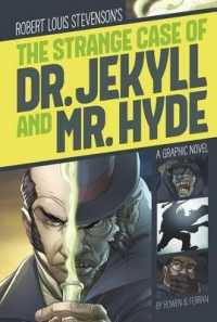 The Strange Case of Dr. Jekyll and Mr. Hyde (Graphic Revolve)