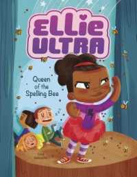 Queen of the Spelling Bee (Ellie Ultra)