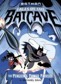 The Penguin's Power Parasol (Batman Tales of the Batcave)