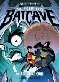 The Crushing Coin (Batman: Tales of the Batcave)